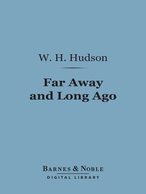 cover image of Far Away and Long Ago (Barnes & Noble Digital Library)